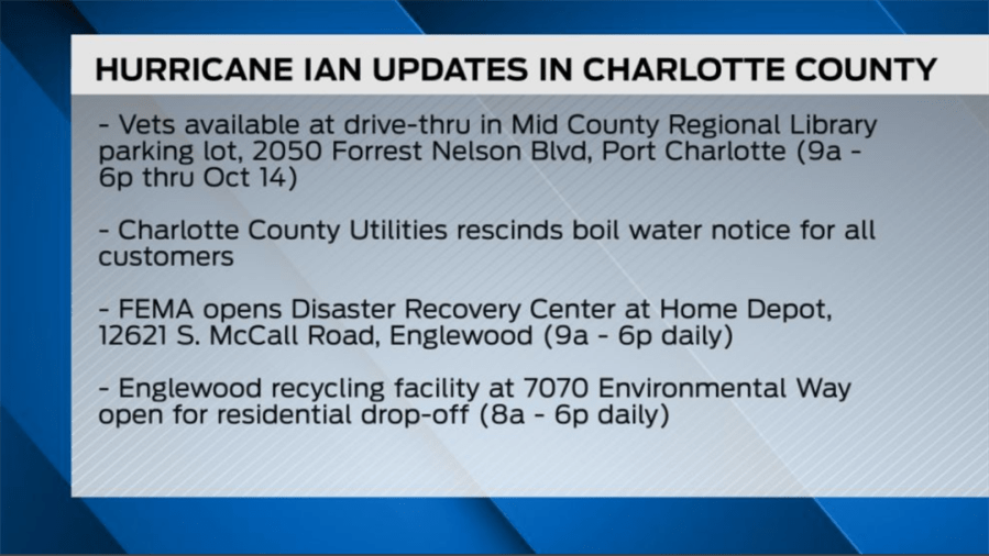 These are numerous updates in Charlotte County following Hurricane Ian.