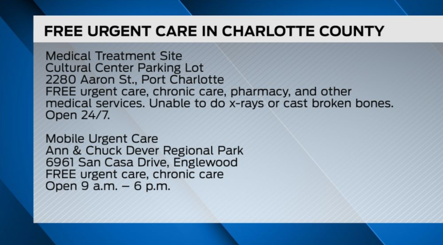 Free urgent care is available at two sites in Charlotte County.